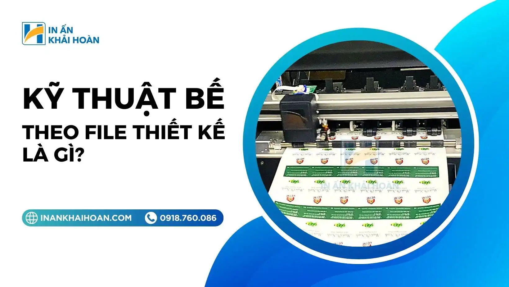 Kỹ thuật bế theo file thiết kế