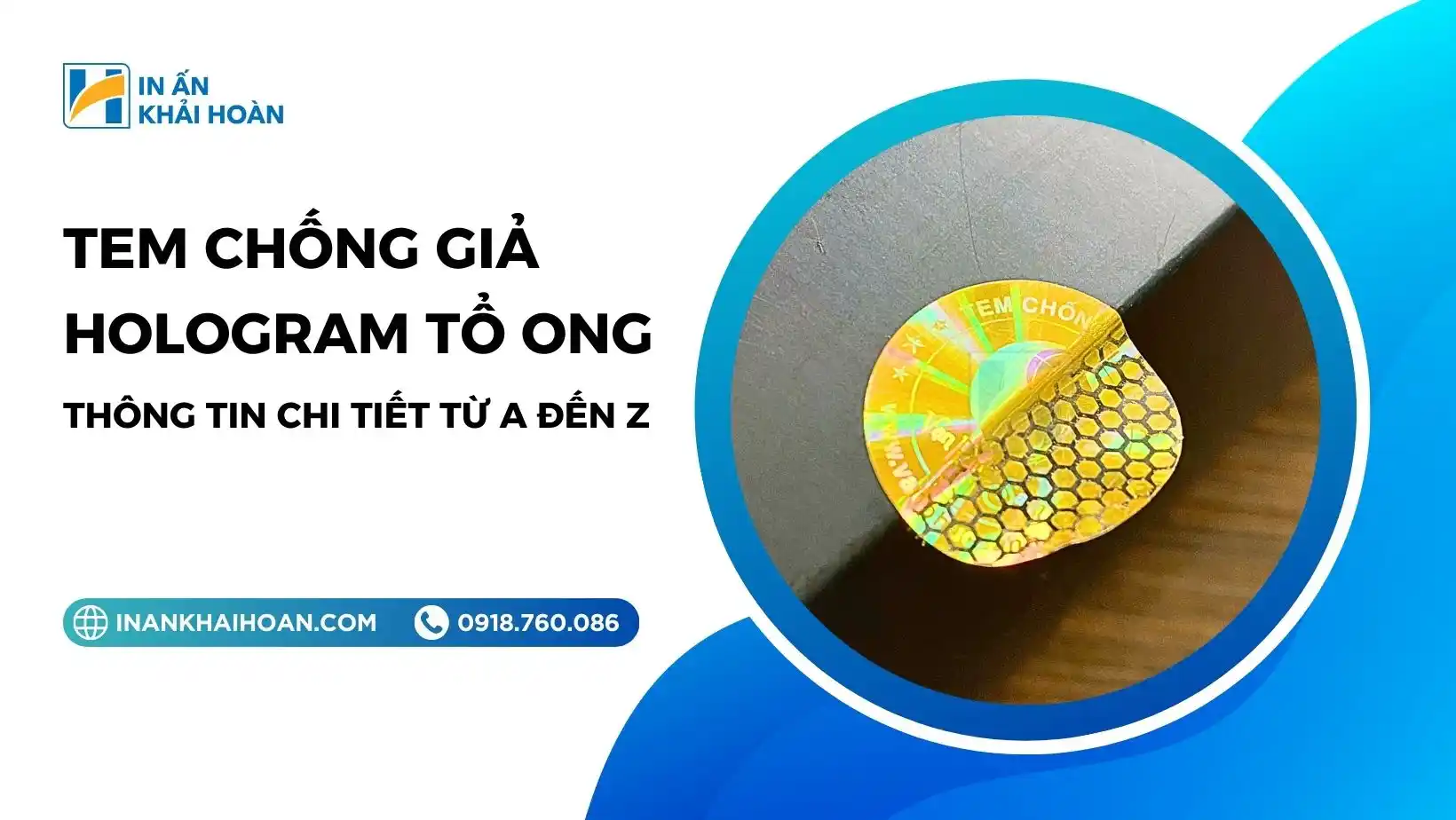 tem chống giả hologram tổ ong